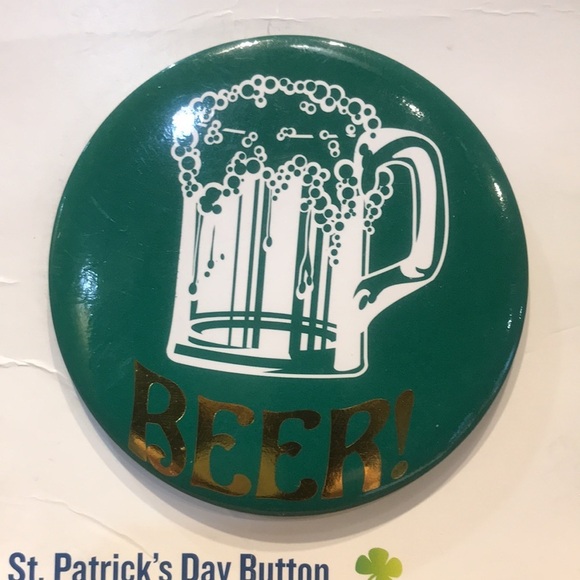St. Patrick’s Day Beer button from Old Navy.  Green, White and Gold - Picture 2 of 3